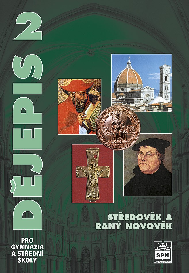 Dějepis 2 pro gymnázia a SŠ – Středověk a raný novověk, učebnice