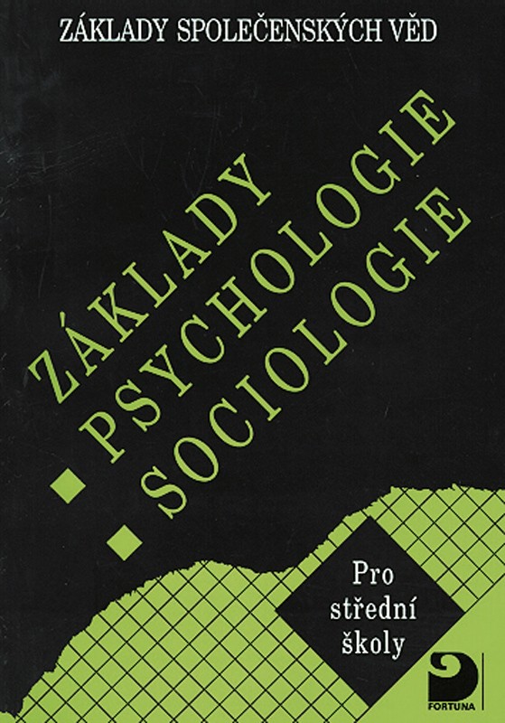 Základy společenských věd I. pro SŠ – Psychologie, sociologie, učebnice