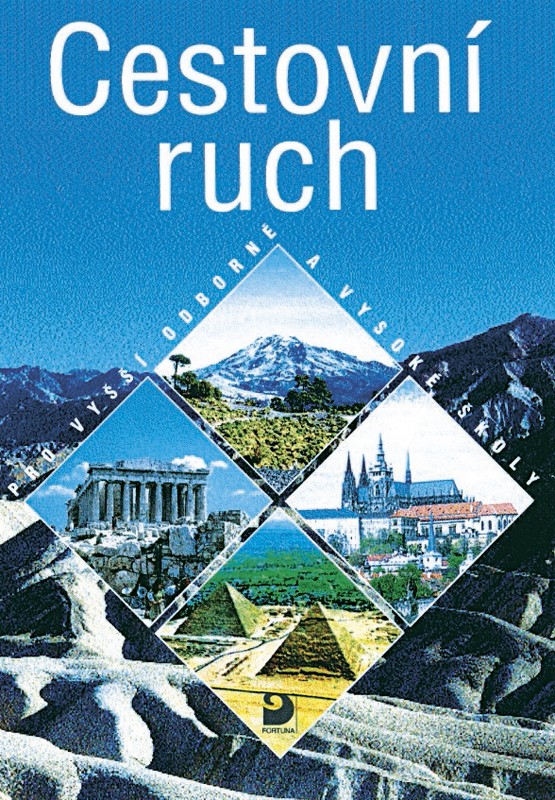 Cestovní ruch pro VOŠ a VŠ, učebnice