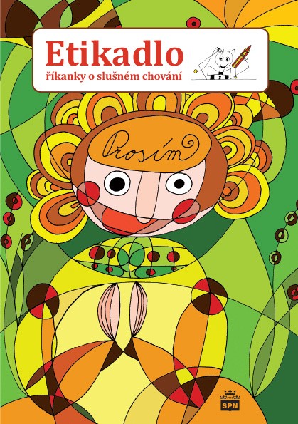 Etikadlo – říkanky o slušném chování