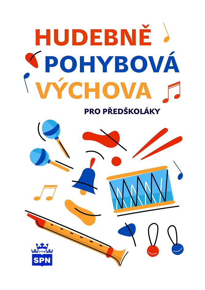 Hudebně pohybová výchova pro předškoláky, učebnice