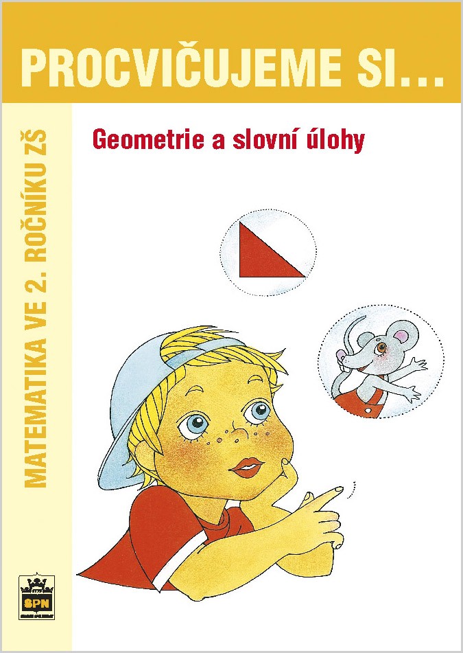 Procvičujeme si... – Geometrie a slovní úlohy pro 2. ročník ZŠ