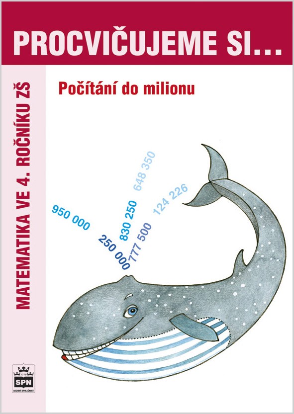 Procvičujeme si... – Počítání do milionu pro 4. ročník ZŠ