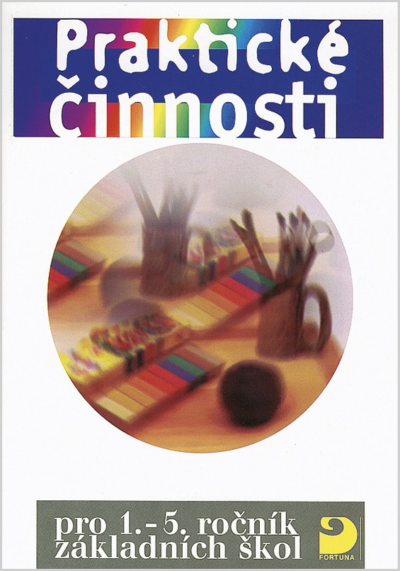 Praktické činnosti pro 1.-5. ročník ZŠ