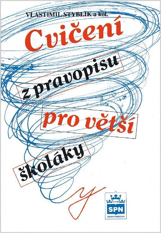 Cvičení z pravopisu pro větší školáky, cvičebnice