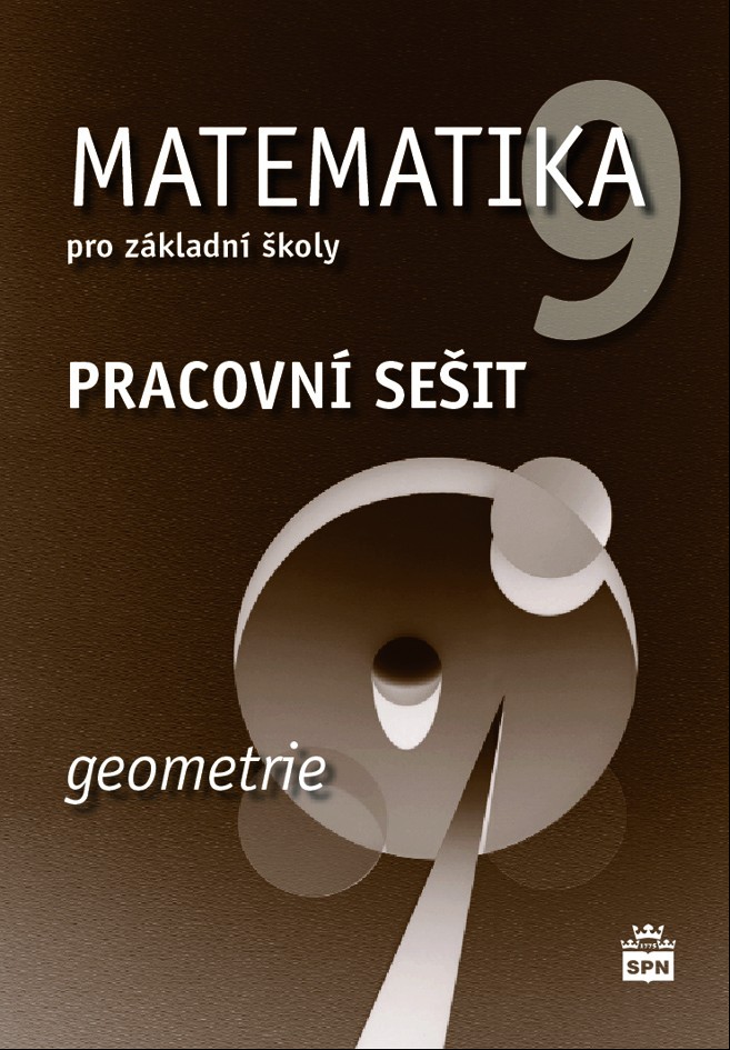 Matematika 9 pro ZŠ – Geometrie, pracovní sešit