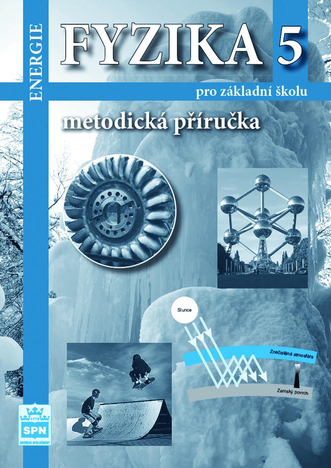 Fyzika 5 pro ZŠ – Energie, metodická příručka