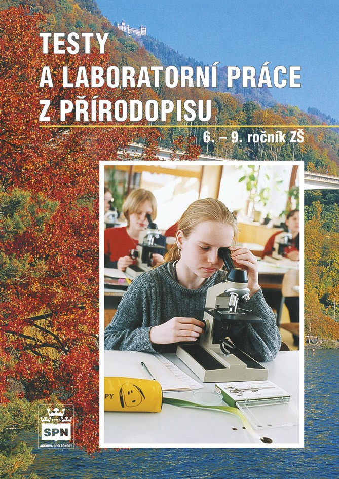 Testy a laboratorní práce z přírodopisu pro 6.–9. ročník ZŠ