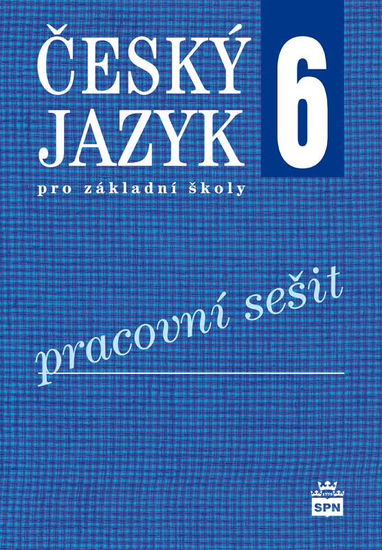 Český jazyk 6 pro ZŠ, pracovní sešit