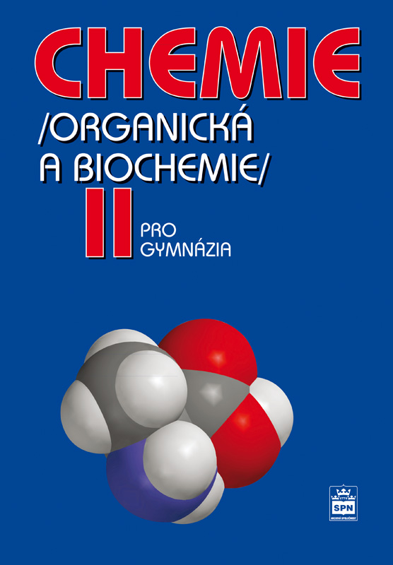 Chemie pro gymnázia II – organická a biochemie, učebnice