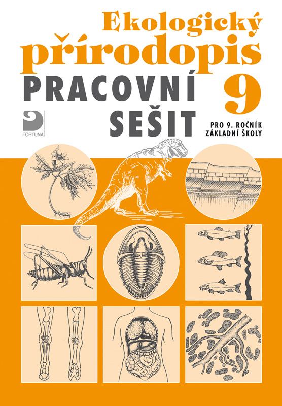 Ekologický přírodopis 9 pro ZŠ, pracovní sešit