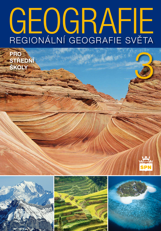 Geografie 3 pro SŠ – Regionální geografie světa, učebnice