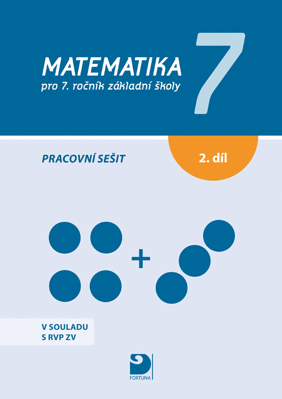 Matematika 7 pro ZŠ (2. díl), pracovní sešit