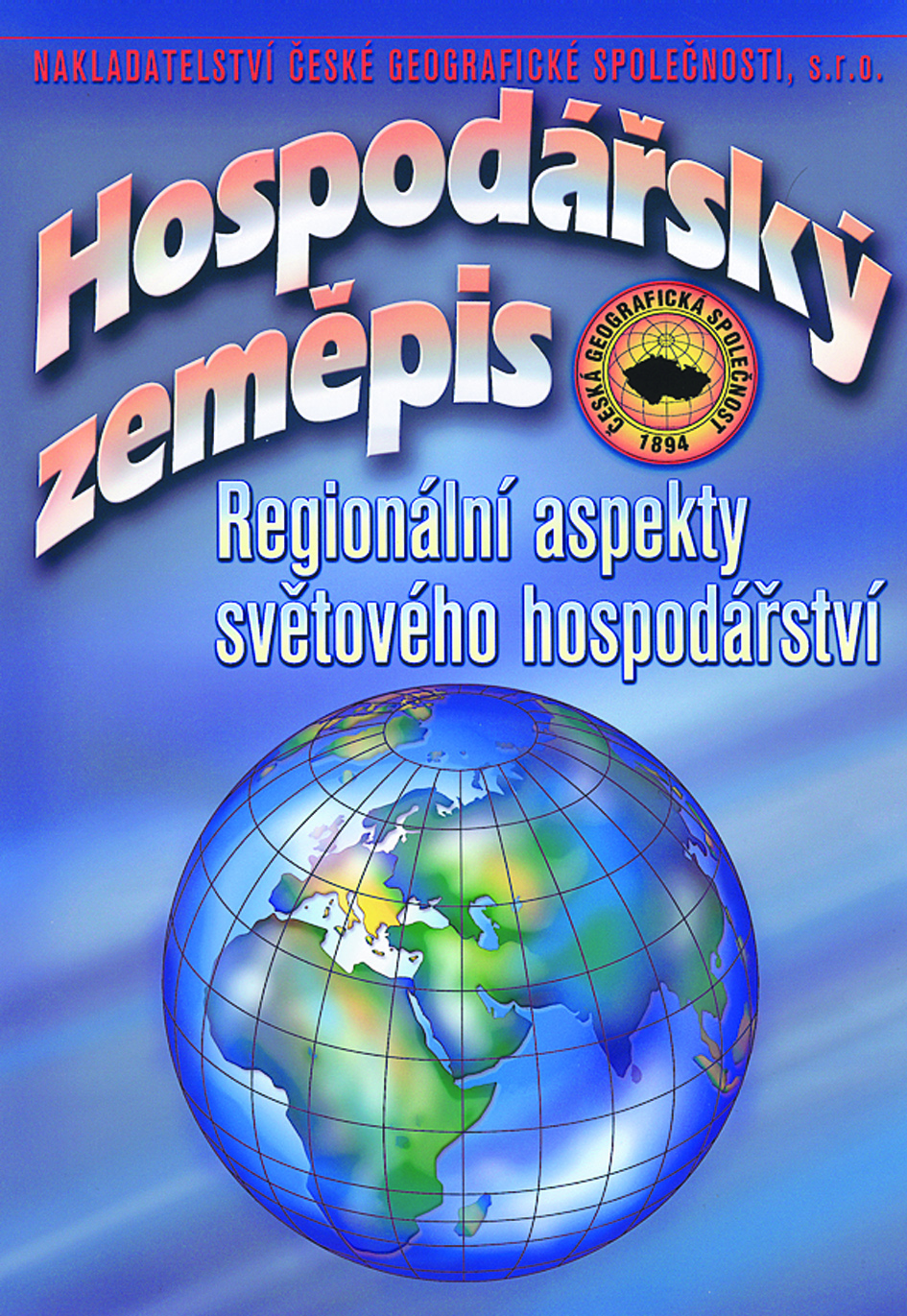 Hospodářský zeměpis - regionální aspekty světového hospodářství
